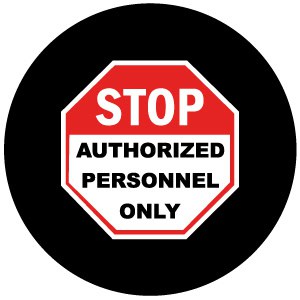 Stop Authorized Personnel Sign